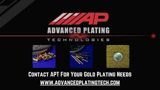 Gold Plating Services  Advanced Plating Technologies [upl. by Adnaral936]