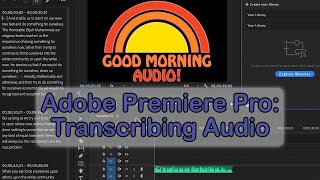 Adobe Premiere Pro Transcribing Audio [upl. by Enybor48]