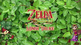 TLOZelda Minish Cap Remaster  Minish Village [upl. by Suollecram]