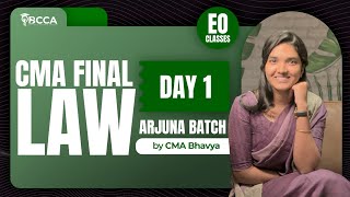 CMA Final Law Arjuna Bath  EO Classes Day 1  By CMA Bhavya [upl. by Ettezzus65]