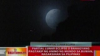 BT Partial lunar eclipse o bahagyang pagtakip ng anino ng mundo sa buwan nasaksihan sa Pilipinas [upl. by Anirbac]