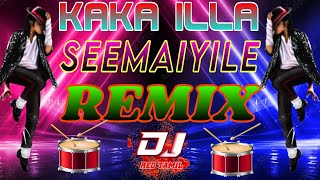 KAKA ILLA SEEMAIYILE REMIX  MAYILATTAM ATTANUMNU MICHAEL JACKSON VANTHIRUKA REMIX  DJ RED TAMIL 🎧 [upl. by Minette]