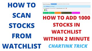 Chartink Scanner Trick I How To Add Large Number Of Stocks Into Watch list within 2 Min I Funtechni [upl. by Arutek]