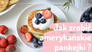 Naleśniki amerykańskie🥞🍓Pankejki bez miksera😍 super prosty przepis na american pancakes [upl. by O'Brien226]