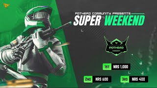 POTHEAD COMMUNITY SUPER WEEKEND LEAGUE PUBGMOBILE [upl. by Calle]