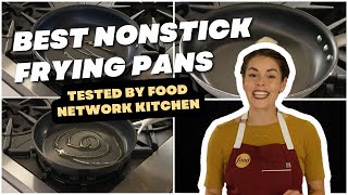 Best Nonstick Frying Pans Tested by Food Network Kitchen  Food Network [upl. by Karrie]