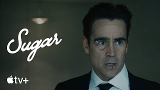 Sugar — Official Trailer  Apple TV [upl. by Gobert108]