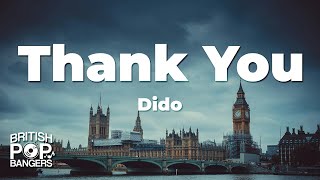 Dido  Thank You Lyrics [upl. by Airdni]