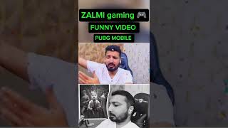 zalmi gaming 🎮 reaction on pubg pubgmobile bgmi unfrezzmyaccount [upl. by Jez]