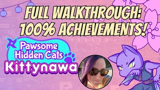 Finding ALL Cats amp 100 Achievements in Kittynawa [upl. by Ahsinyd93]