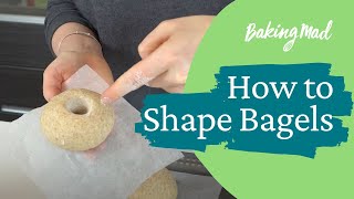 How to Shape Bagels  Baking Mad [upl. by Ender]