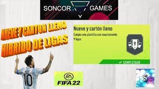 FIFA 22  HIBRIDO DE LIGAS  NUEVE Y CARTON LLENO  DESAFIO SBC AVANZADO  SIN LEALTAD SOLUCION [upl. by Mckale]