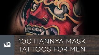 100 Hannya Mask Tattoos For Men [upl. by Haeckel]