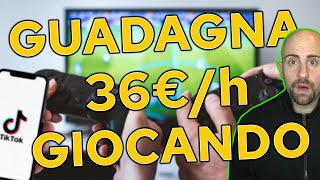 GUADAGNARE 36 euro allora GIOCANDO ai VIDEOGIOCHI 🤑 Guadagnare con TikTok Italia [upl. by Eiramlatsyrc]