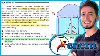 ENEM 2016 PPL  Durante a formação de uma tempestade são observadas bárias descargas elétricas os [upl. by Cirted]