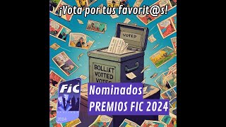 ✨Nominados Premios FIC Stgo 2024🗳️🏆 [upl. by Aenit]