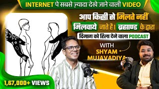 Shyam Mujavadiya Reveals the Shocking Truth About the Law of Attraction I Chandan Mishra Podcast [upl. by Pavkovic]