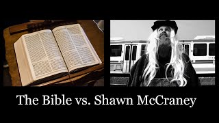 The Bible vs Shawn McCraney [upl. by Rubin853]