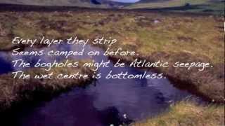 Bogland by Seamus Heaney [upl. by Awra848]