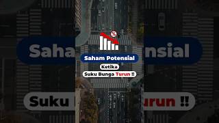 Saham Potensial Ketika Suku Bunga Turun [upl. by Kalam973]