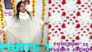 PARTE 1 Como tejer el Poncho N° 25 a crochet o ganchillo en punto Jazmín con mangas y cuello tortuga [upl. by Blinny302]