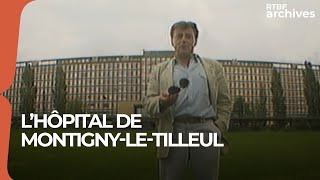 Lhôpital de MontignyleTilleul  le Journal des Travaux Inutiles [upl. by Orten]