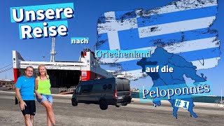 Unsere Reise nach Griechenland auf die Peloponnes mit dem Kastenwagen 1 [upl. by Rad]