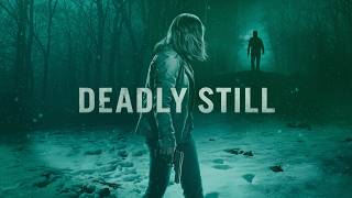 Deadly Still  Thriller Horror  Full Movie [upl. by Lytsyrk563]