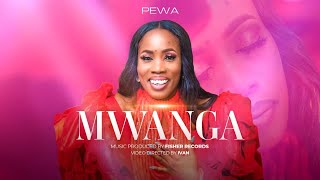 Pewa  Mwanga Official Video [upl. by Graham849]