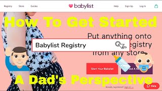 Babylist Baby Registry Creation How To  A Dads Perspective [upl. by Nahs]