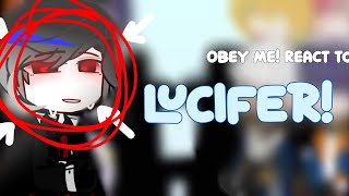 obey me react to lucifer Obey megacha club [upl. by Nueovas]