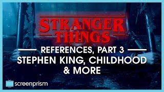 Stranger Things References Part 3 Stephen King and Childhood [upl. by Lachman]