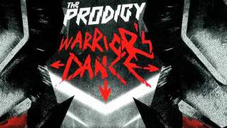 The Prodigy  Warriors Dance Mix  Remix [upl. by Martinic620]