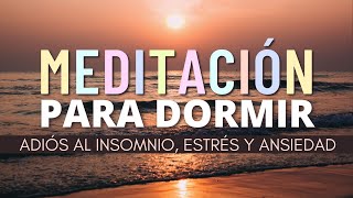 MEDITACIÓN GUIADA PARA DORMIR PROFUNDAMENTE  DUERME RÁPIDO CON ESTA RELAJACIÓN PARA EL INSOMNIO [upl. by Enitsirhc]