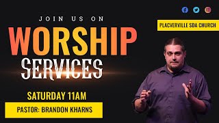 Placerville SDA Church  Jan 29th 2022 Speaker Brandon Kharns [upl. by Monteria]