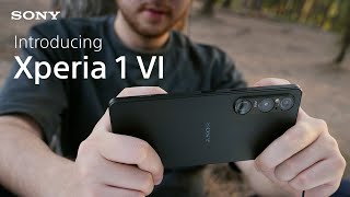 Introducing the Sony Xperia 1 VI – Pro level camera with power [upl. by Dinny]