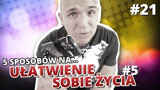 5 sposobów na UŁATWIENIE SOBIE ŻYCIA 5 [upl. by Holna]