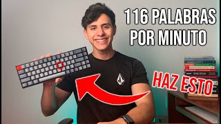 Cómo Escribir SÚPER Rápido en el Teclado 116 Palabras Por Minuto [upl. by Melitta]