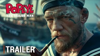 Popeye The Sailor Man  Teaser Trailer  Conor McGregor  Ai Generated [upl. by Sucrad]