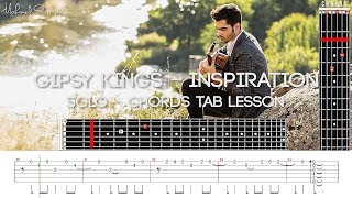 Gipsy Kings  Inspiration Guitar Lesson Tab Solo amp Chords [upl. by Follansbee559]