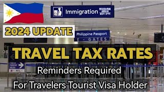 2024 UPDATE TRAVEL TAX PAYMENT IN AIRPORT REQUIRED FOR TOURIST VISAVISITOR [upl. by Akkeber]