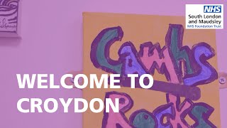 Welcome to Croydon Child and Adolescent Mental Health Services [upl. by Ellimaj]