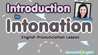 Introduction to Intonation  English Pronunciation Lesson [upl. by Chirlin]