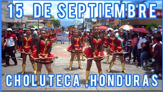 DESFILES Del 15 De Septiembre En CHOLUTECAHONDURAS 2022 🇭🇳 [upl. by Enenaej]