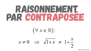 LOGIQUE  RAISONNEMENT PAR CONTRAPOSÉE [upl. by Ardnasac]