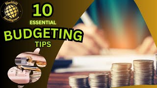 10 Essential Budgeting Tips [upl. by Natfa791]