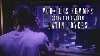 Latin Lovers  Vous les femmes Pobre Diablo EXTRAIT STUDIO [upl. by Wolsniw590]