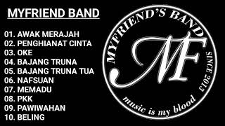 MY FRIENDS BAND FULL ALBUM TERBARU [upl. by Henni830]