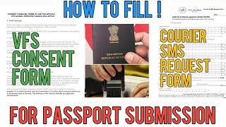 🇨🇦VFS Consent amp SMS form for Passport Submission  Two way Courier [upl. by Ilenay656]