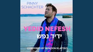 Yedid Nefesh [upl. by Alyam644]